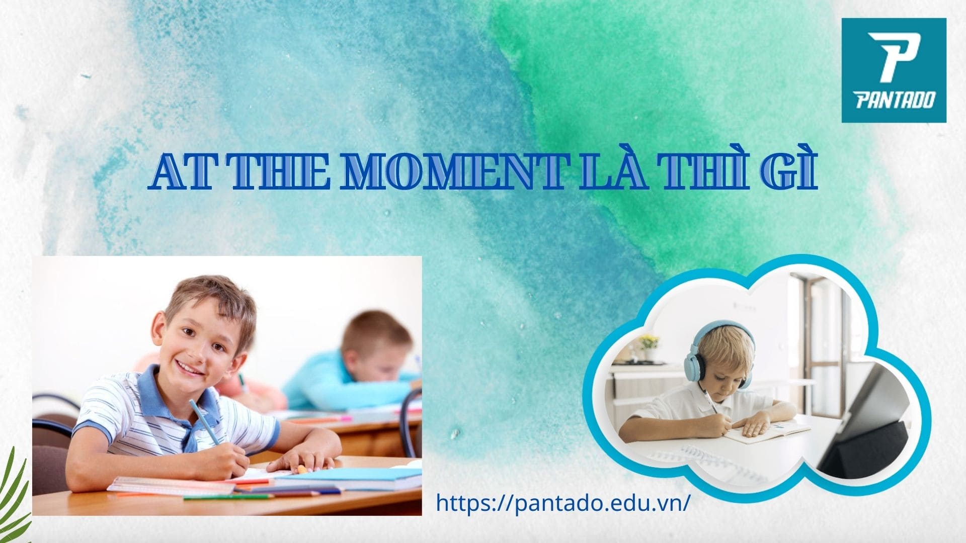 At the moment là thì gì